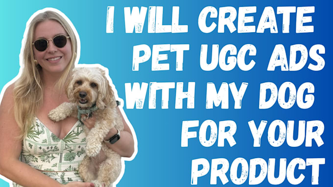 create pet ugc ads with my dog for your product