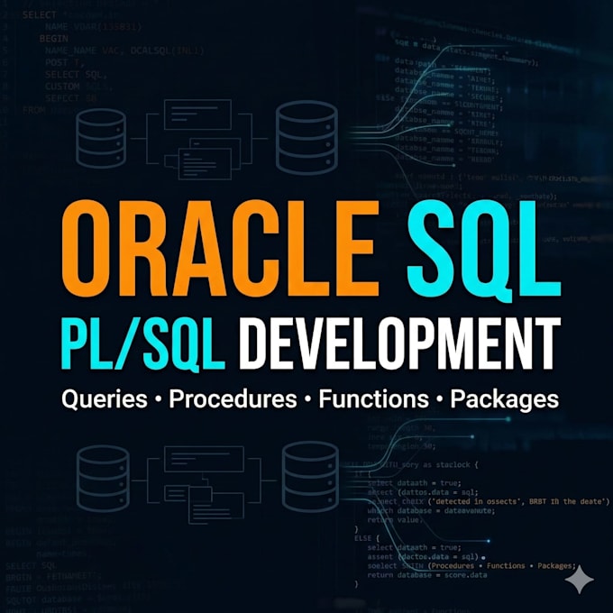 develop and optimize oracle sql, plsql procedures, functions and packages