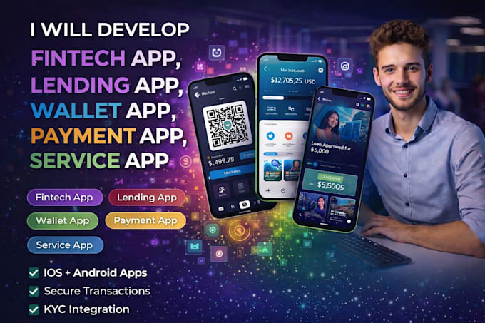 develop fintech app, lending app, wallet app, payment app, service app