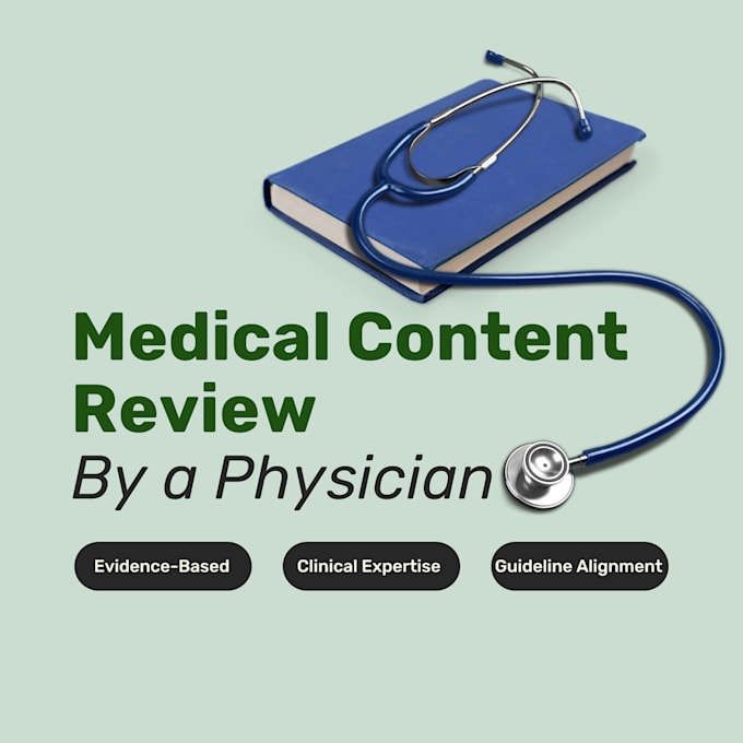 do a medical review and content validation