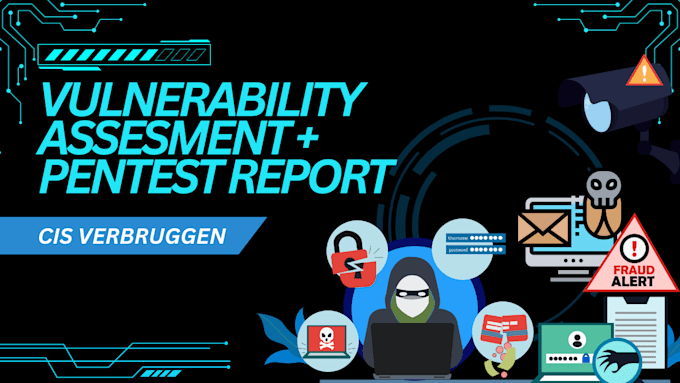 conduct a vulnerability assessment and pentest report