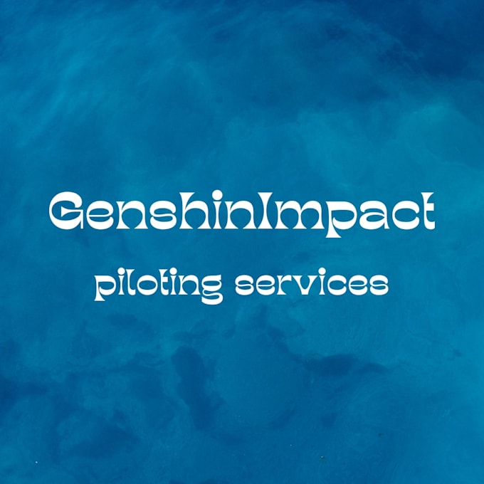 be your genshin impact pilot