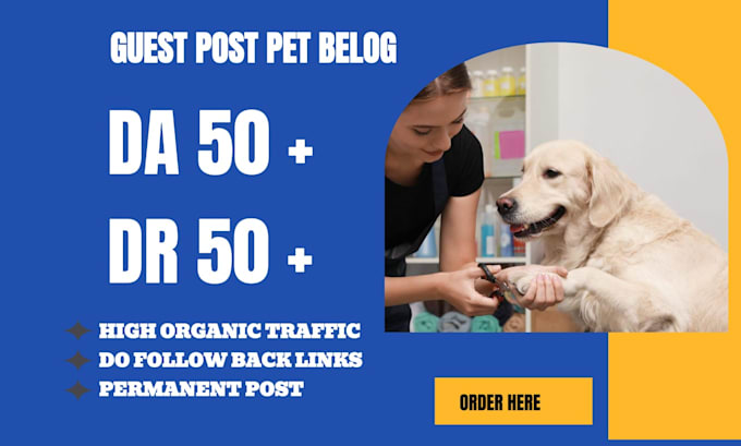 publish pet guest post on high da blogs SEO guest post backlinks