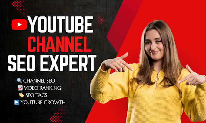 be your youtube manager and SEO specialist