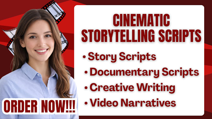 write cinematic storytelling scripts for video content