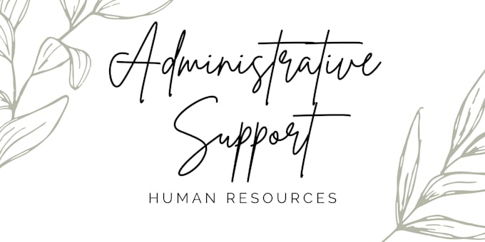 provide professional HR administration and HR support