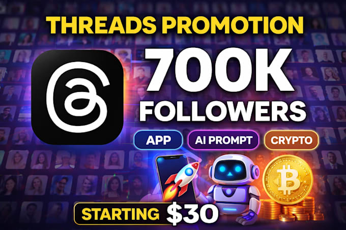 promote your ai, tech or crypto project to 700k audience on threads