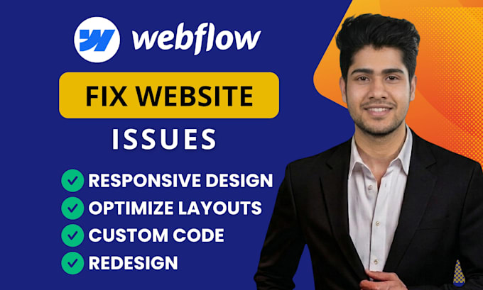 fix webflow issues, redesign layout, optimize your website