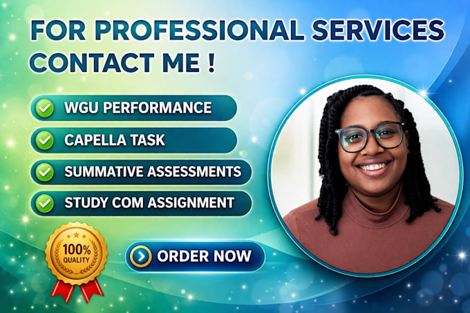 help with wgu performance tasks,capella,summative,assessments,study com assigned