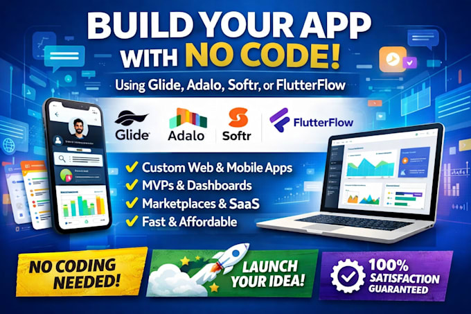 build a no code app using glide, adalo, softr or flutterflow