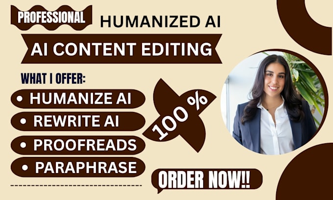 humanize ai content, proofread, humanize ai,edit ai content,humanize, rewrite ai