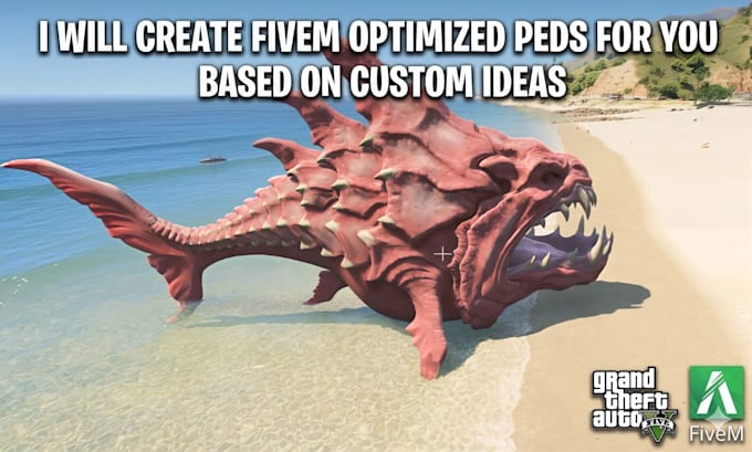 create gta 5, fivem creature peds, based on custom ideas