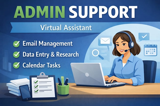 be your reliable virtual assistant for admin support tasks