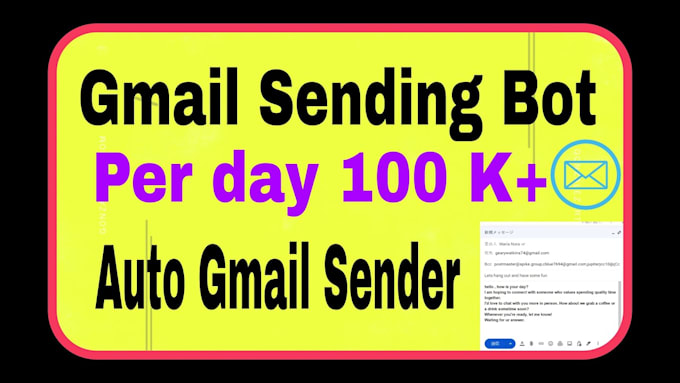 set up bulk email sender bot, python bot, bulk sms bot,gmail bot, web automation