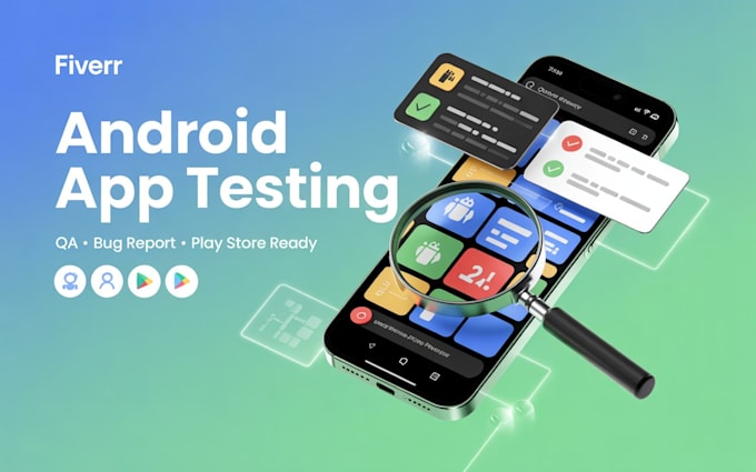 test android apps, review evaluation, QA, app review, and google play console