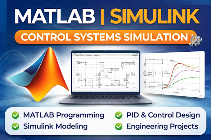develop matlab simulation, simulink model and control system projects