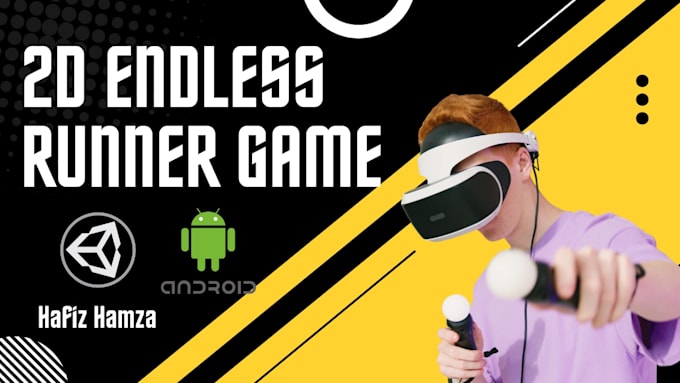 create an endless runner game for android,IOS,PC