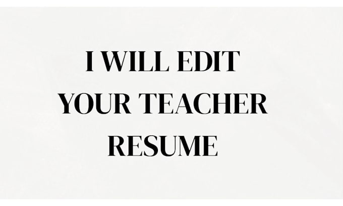 edit your teacher resume
