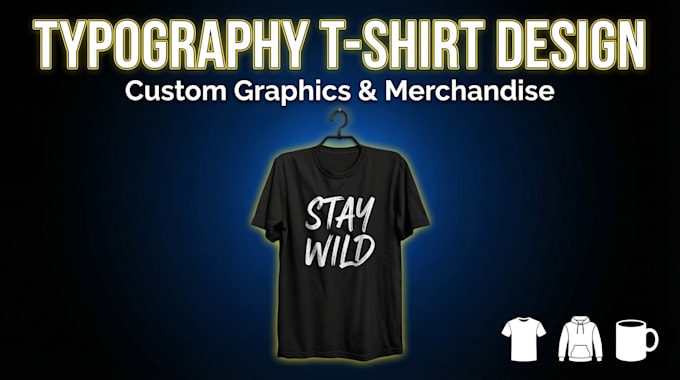 do typography tshirt graphics t shirt and merchandise design