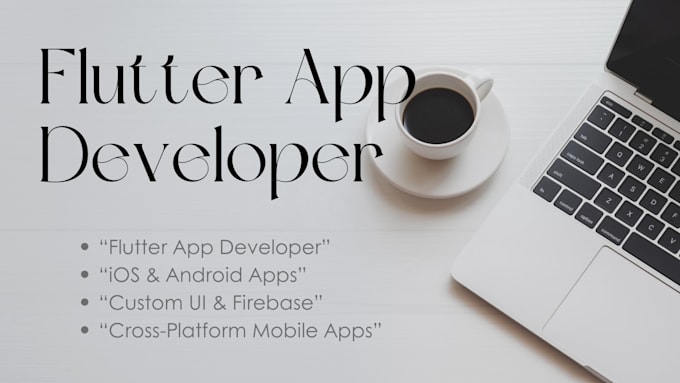 develop flutter hybrid mobile apps for ios and android flutter development