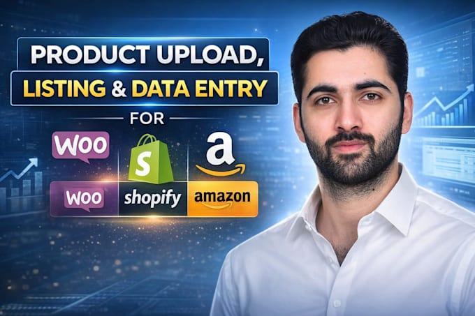 do product listing, product upload, data entry for shopify, woocommerce, amazon