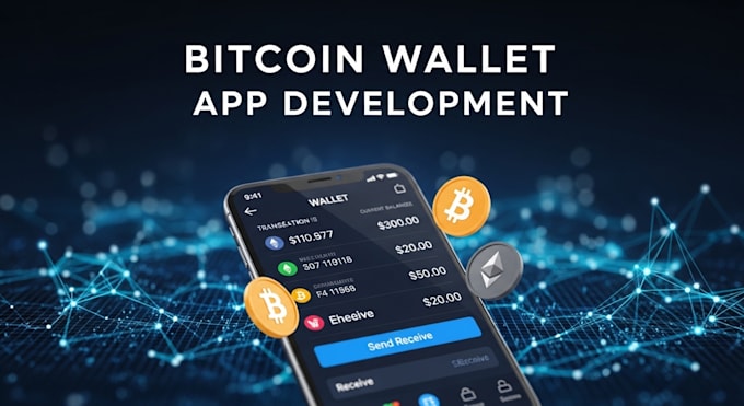 build secure bitcoin wallet app, crypto wallet app, blockchain app