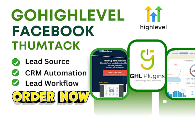 setup ghl crm automation lead workflow lead source facebook thumtack integration