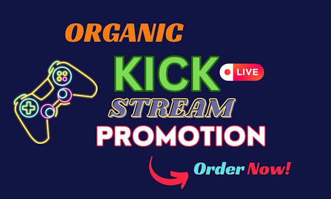 organically boost your kick live stream with real viewers