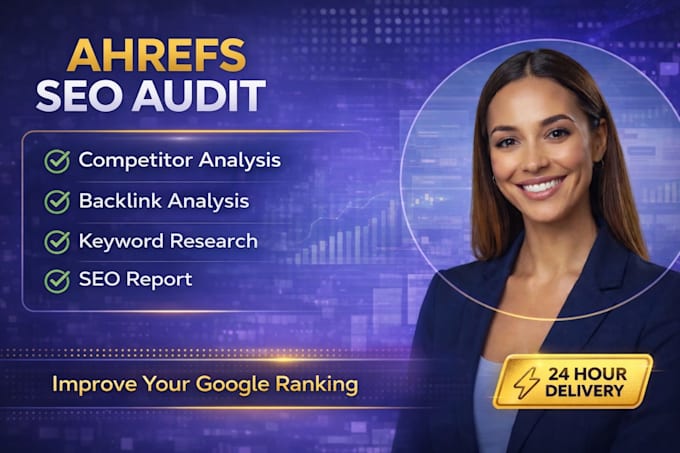 do ahrefs SEO audit, competitor analysis and keyword research