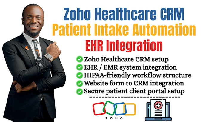 build automated zoho patient intake system ehr integration client portal