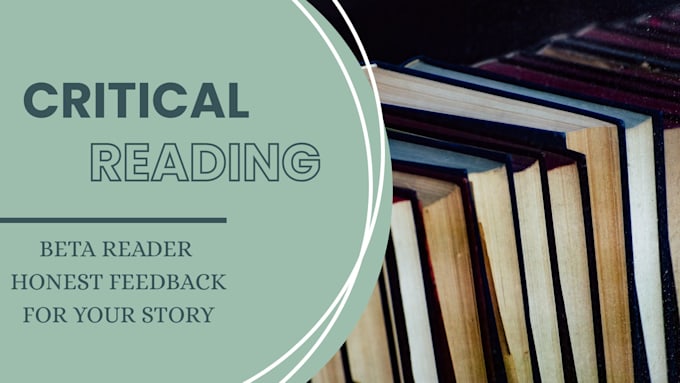 beta read your manuscript and give constructive feedback
