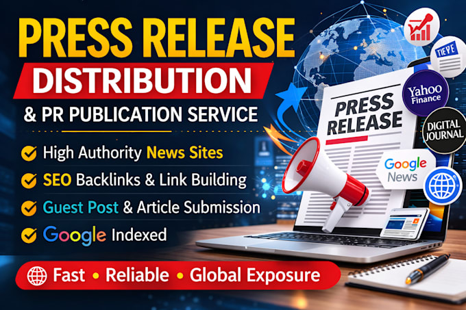 do press release, PR distribution, guest post, SEO backlinks