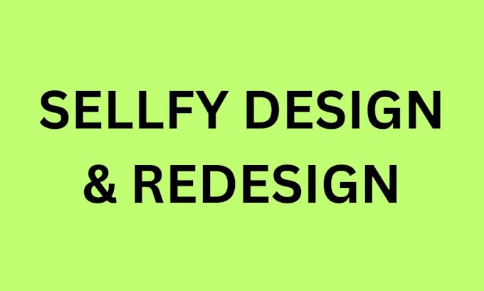 do sellfy design and redesign store design