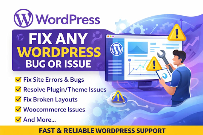 fix wordpress bugs, fix wordpress bugs, and wordpress issues
