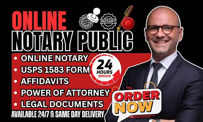 Perform online notary, notarize legal document, usps form 1583, poa ...