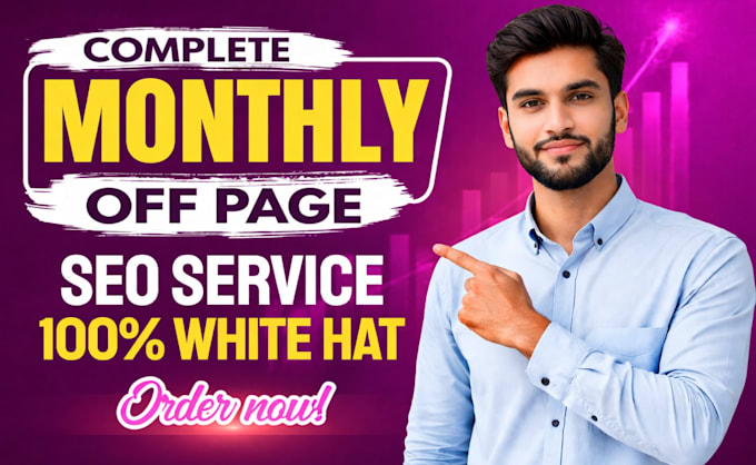 do complete monthly offpage SEO service fully white hat boost your rankings