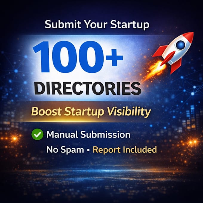 manually submit your startup to 100 curated directories for backlinks