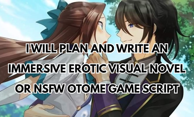 Escrever ou planejar uma visual novel erótica ou roteiro de jogo otome nsfw