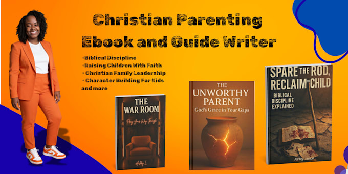 write a christian parenting ebook or guide with biblical principles