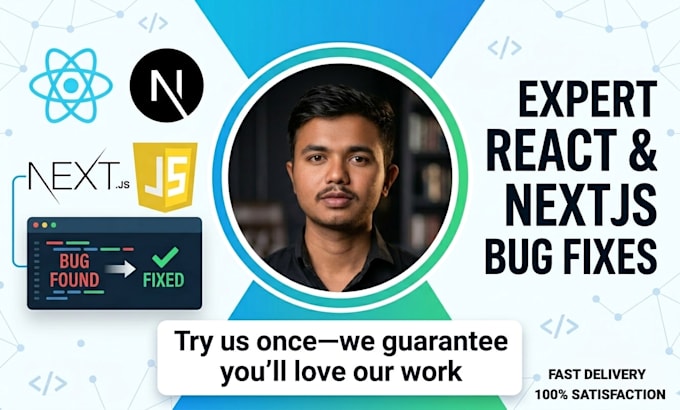 fix react js and next js bugs and errors fast