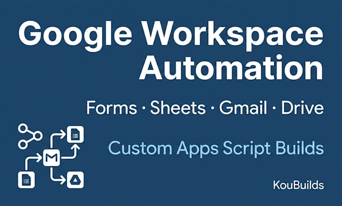 build a custom google workspace automation using apps script