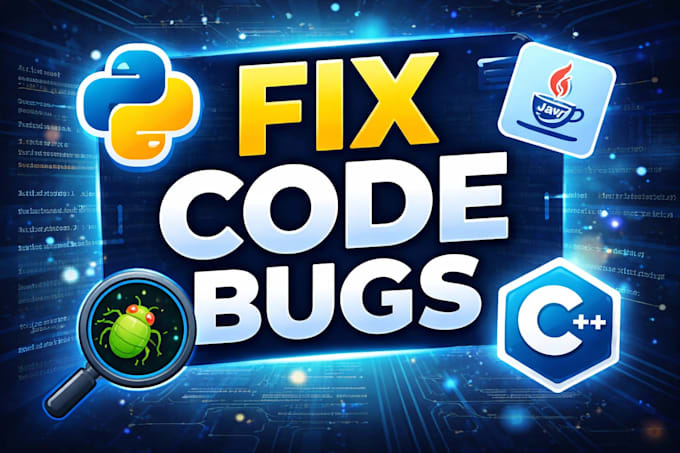 fix bugs in your python, java, or cpp code
