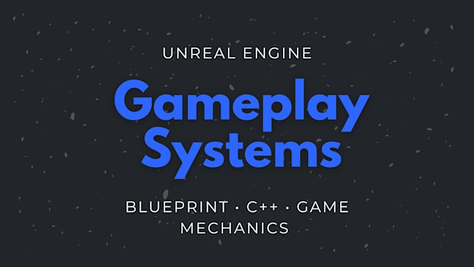implement gameplay systems in unreal engine 5