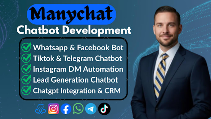 build chatbot for facebook, instagram, whatsapp, telegram, tiktok with manychat