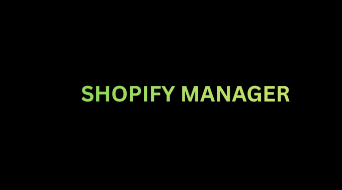 do shopify managing for your store