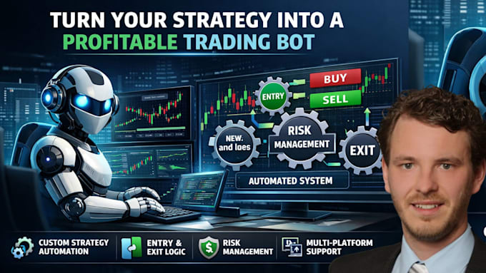 turn your trading strategies into profitable trading bot