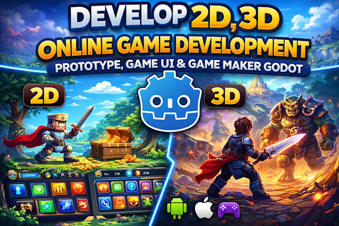 develop online game development, prototype, game ui and game maker godot