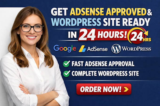 google adsense approval and build wordpress site ready in 24hours