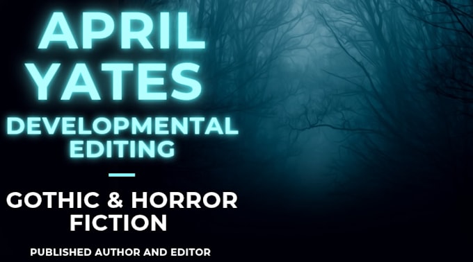 developmentally edit your gothic or horror manuscript