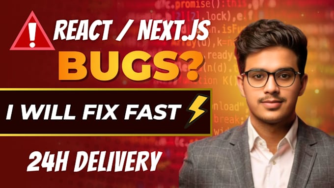 fix bugs in your react or nextjs application